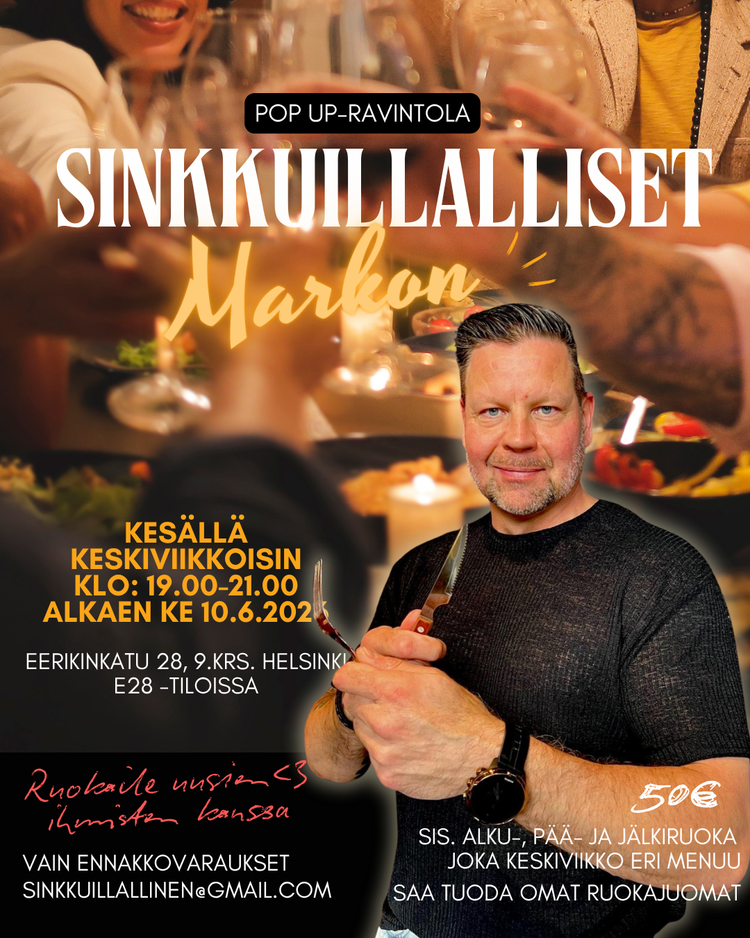 Markon sinkkuillalliset kesä 2026 (Helsinki, Eerikinkatu 28) VAIN ENNAKKOVARAUKSET